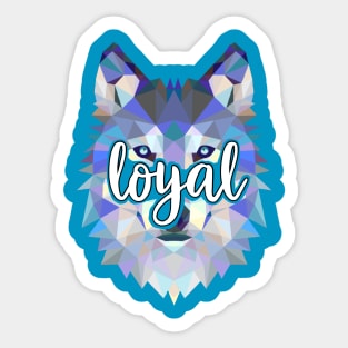 Loyal Sticker